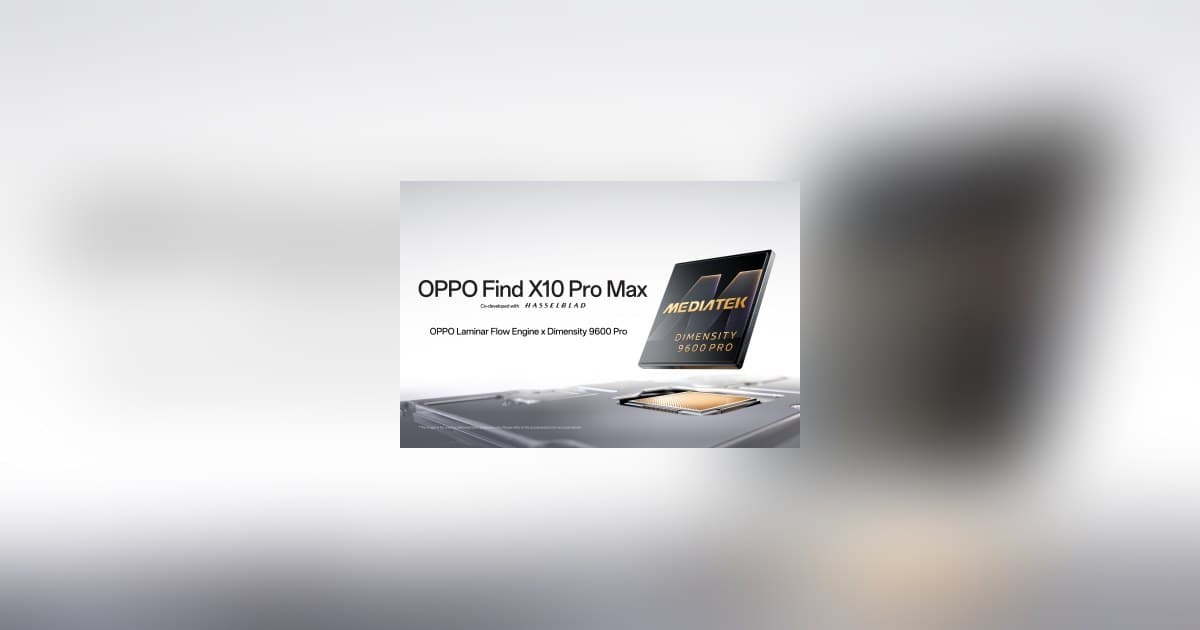 El OPPO Find X10 Pro Max se lanzará a nivel mundial con el Dimensity 9600 Pro de 2 nm de MediaTek