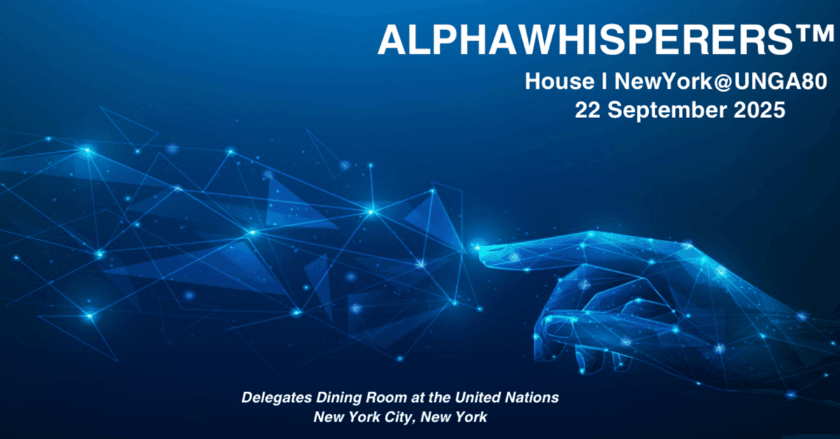 ALPHAWHISPERERS™ lanza su iniciativa global en la ONU durante UNGA80 para activar nueva generación de líderes