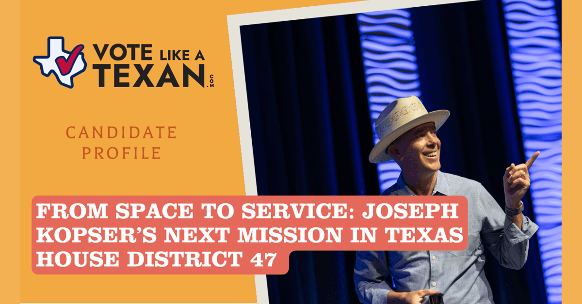 Joseph Kopser anuncia su candidatura para el Distrito 47 de la Cámara de Representantes de Texas, haciendo hincapié en empleos, educación y desarrollo de la fuerza laboral espacial