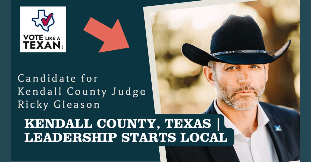 Ricky Gleason, candidato a juez del condado de Kendall, analiza el liderazgo colaborativo y la planificación estratégica para el crecimiento de Texas Hill Country