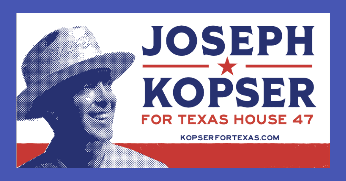 La campaña Kopser para Texas recauda $180,000 en 10 semanas e invierte en estrategia de expansión de votantes