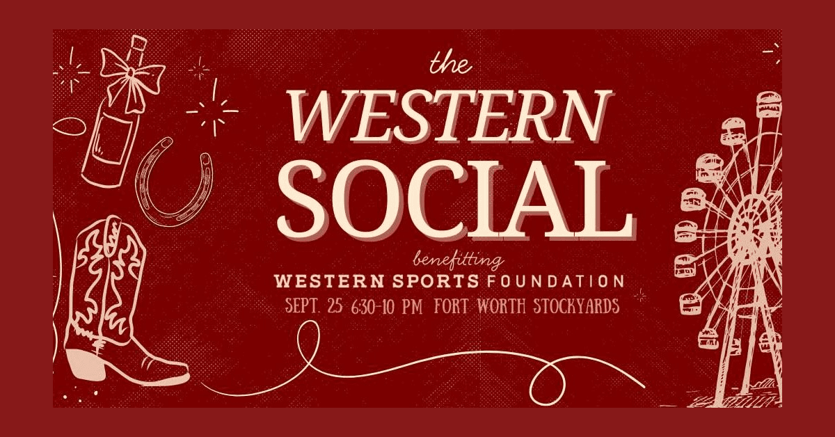 Western Sports Foundation Anuncia el Western Social: Un Evento Benéfico para Atletas de Rodeo