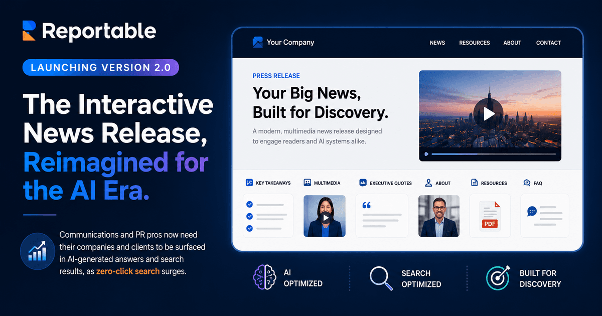 Reportable lanza la versión 2.0 de su comunicado de prensa interactivo con optimización para IA y búsqueda