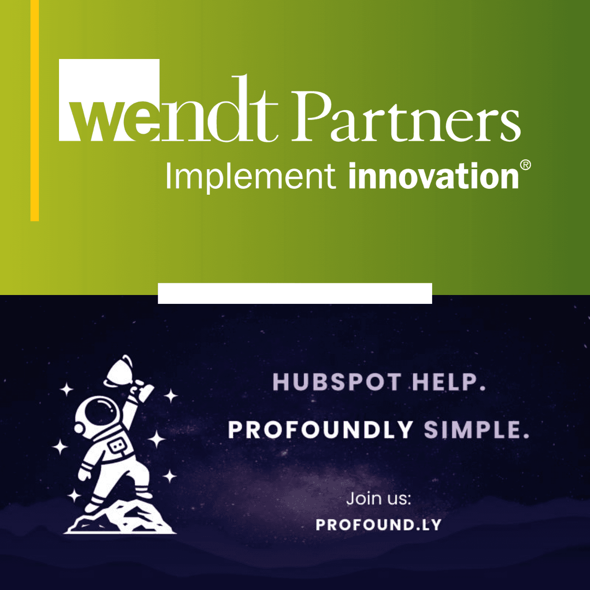 Wendt Partners se convierte en el primer socio élite de HubSpot en unirse a la plataforma Profoundly