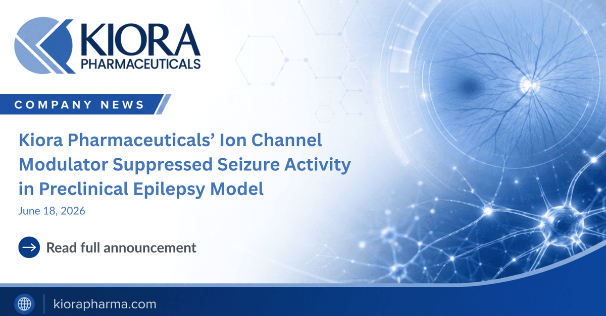 KIO-300 de Kiora Pharmaceuticals suprime la actividad convulsiva en un modelo preclínico de epilepsia