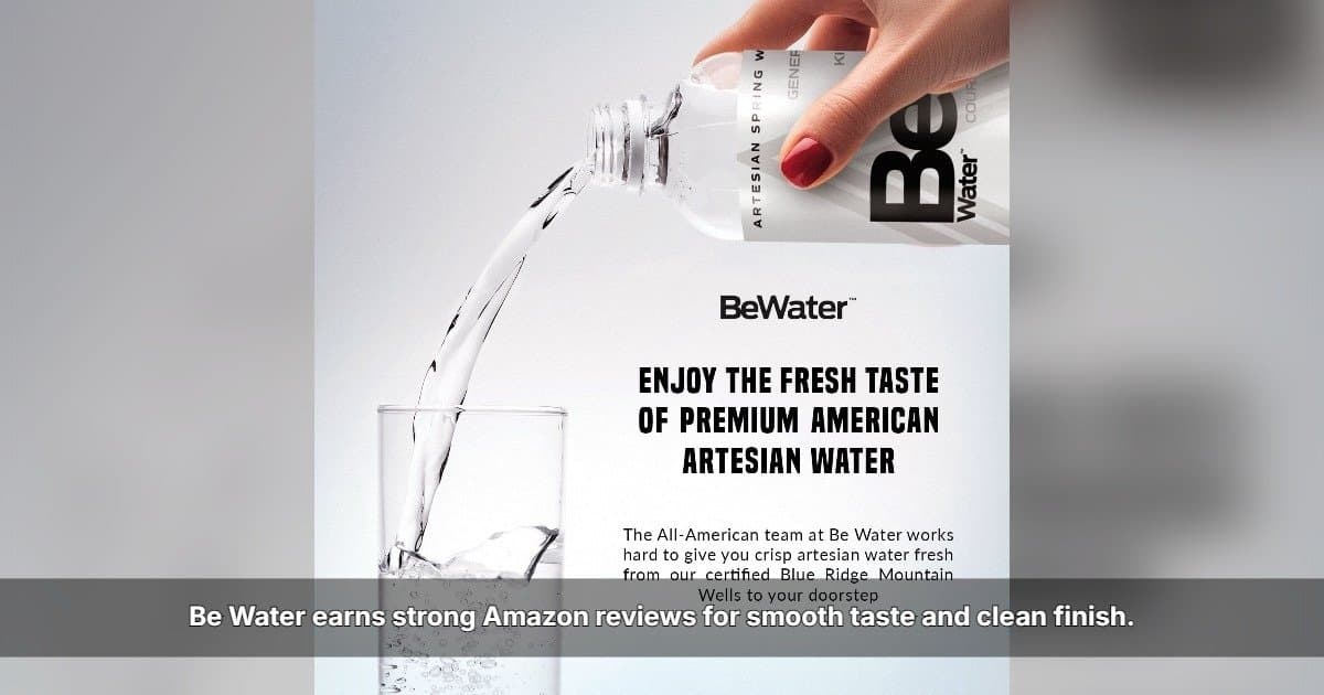 Be Water obtiene fuertes reseñas en Amazon por su sabor de agua de manantial artesiano estadounidense
