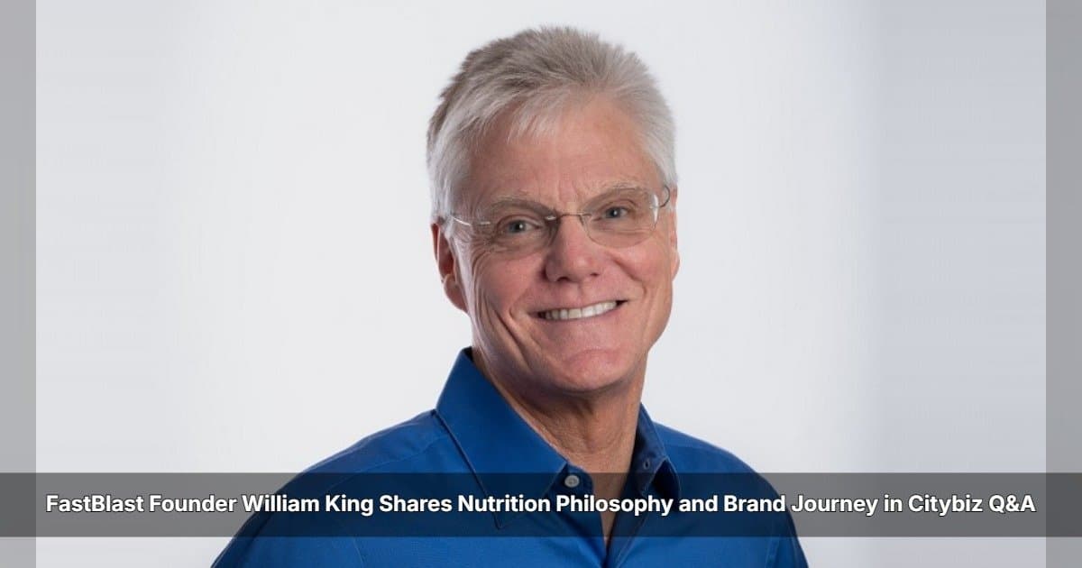 El fundador de FastBlast, William King, analiza su filosofía nutricional y la trayectoria de la marca en una entrevista con Citybiz