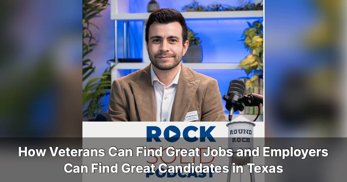 Enlace de la Comisión de Veteranos de Texas destaca un canal de contratación gratuito para empleadores en el podcast de Round Rock