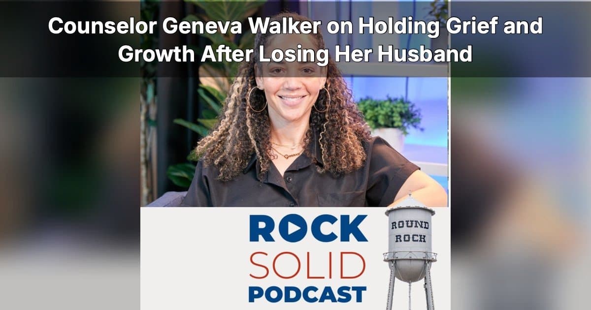 Duelo, Crecimiento y EMDR: Geneva Walker habla sobre sostener el dolor y el propósito en el podcast Rock Solid