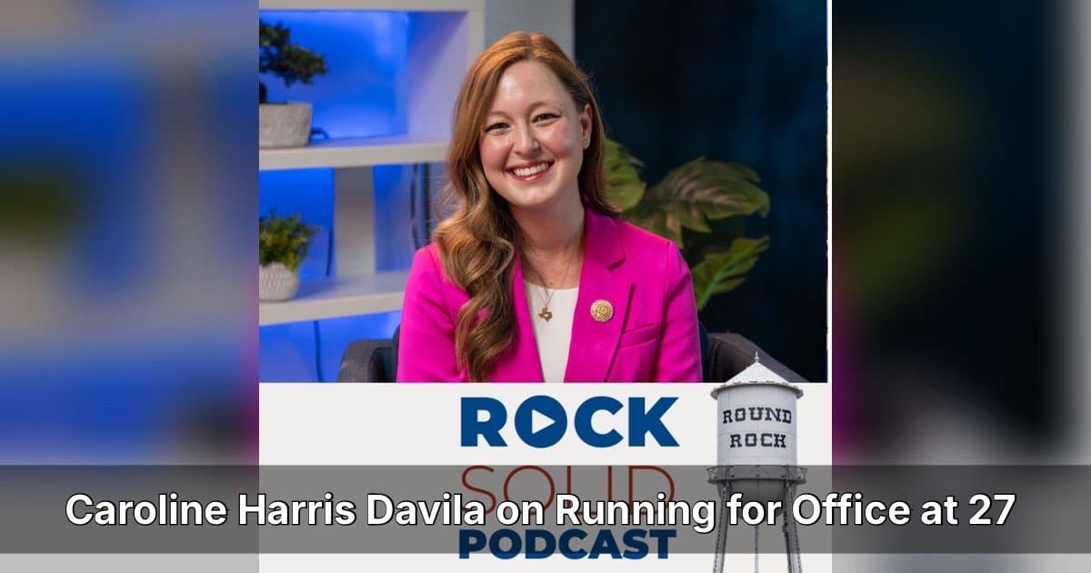 La representante estatal de Texas, Caroline Harris Davila, habla sobre superar el miedo y servir a Round Rock