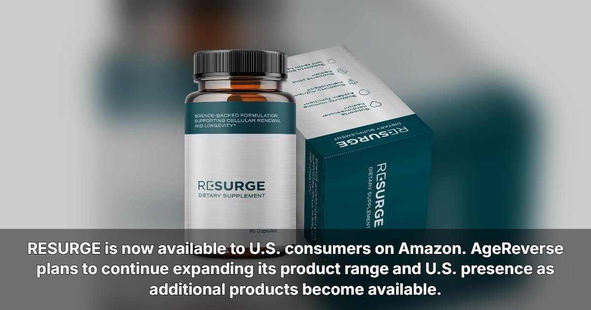 AgeReverse lleva la ciencia de la longevidad al comercio minorista de EE. UU. tras ECRM y lanza RESURGE en Amazon